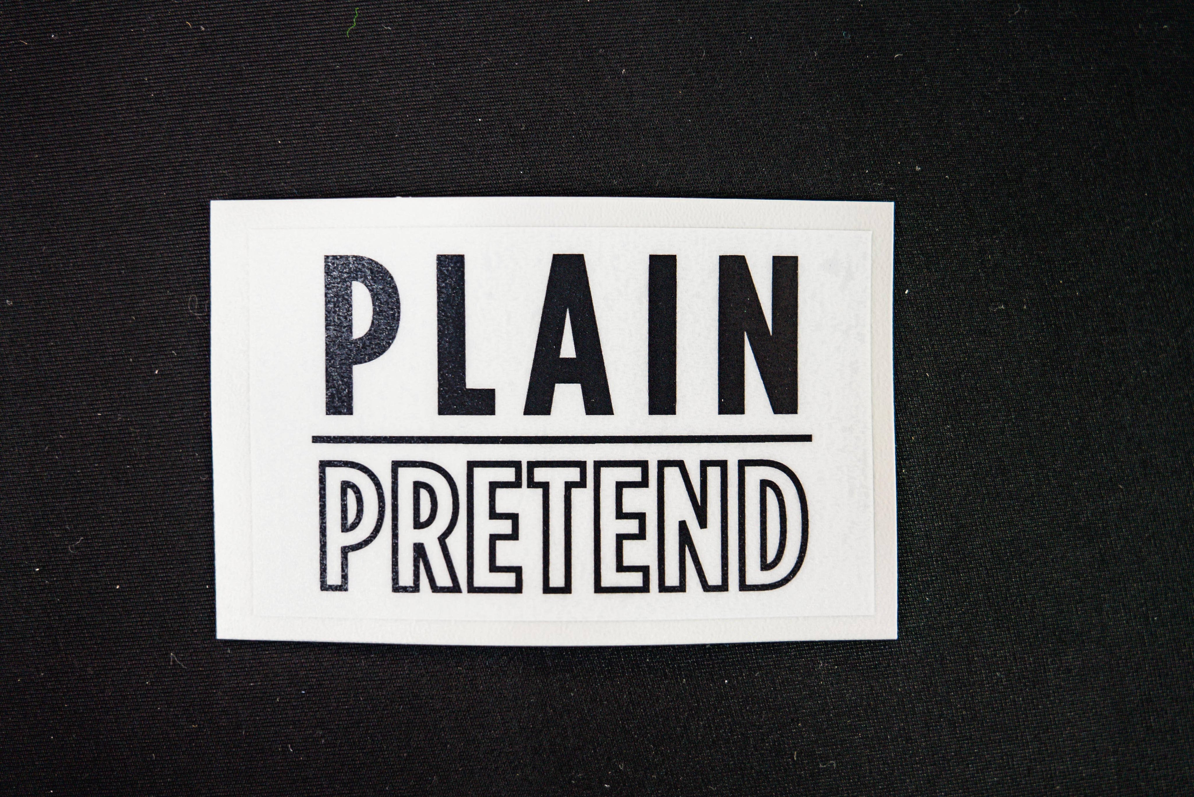 Plain/Pretend 3" Die Cut Sticker